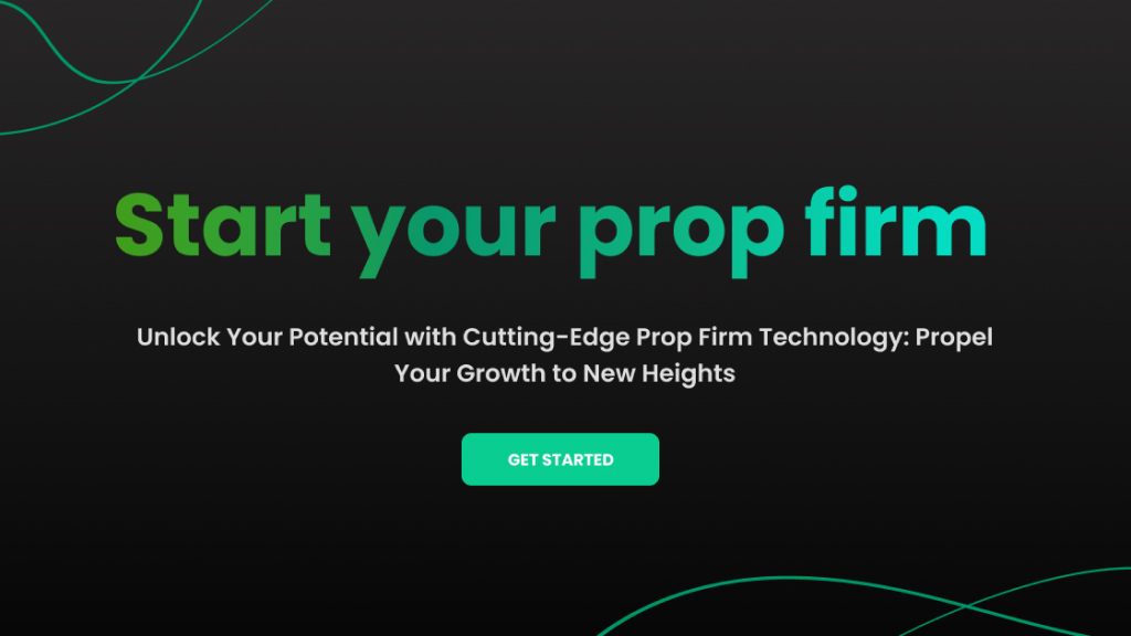 Start Your Prop Firm